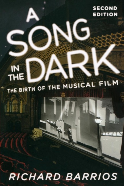 A Song in the Dark: The Birth of the Musical Film