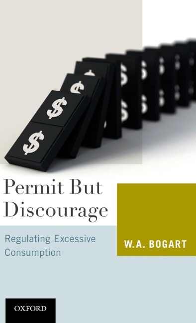 Permit But Discourage: Regulating Excessive Consumption