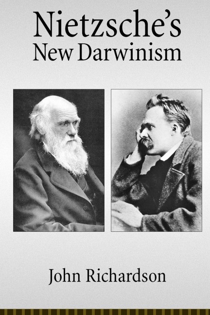 Nietzsches New Darwinism