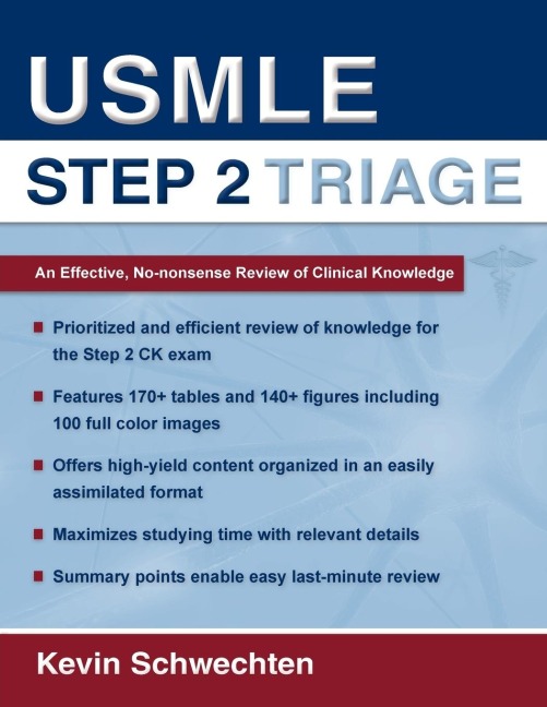 USMLE Step 2 Triage: An Effective No-Nonsense Review of Clinical Knowledge