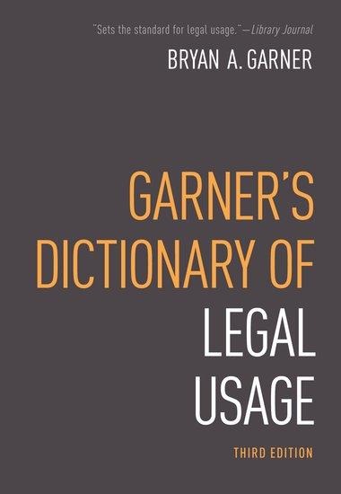 Garners Dictionary of Legal Usage