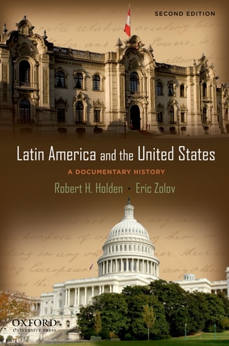 Latin America and the United States: A Documentary History