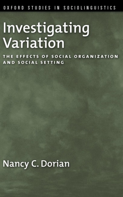 Investigating Variation: The Effects of Social Organization and Social Setting