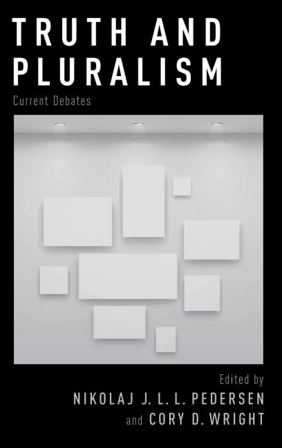 Truth and Pluralism: Current Debates