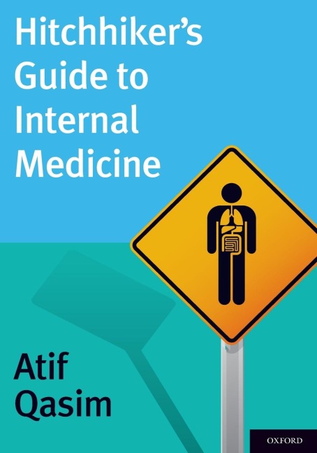 Hitchhikers Guide to Internal Medicine