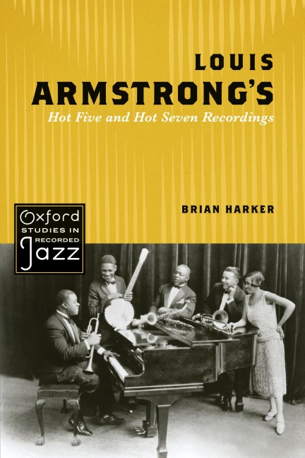Louis Armstrongs Hot Five and Hot Seven Recordings