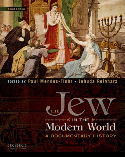 The Jew in the Modern World A Documentary History