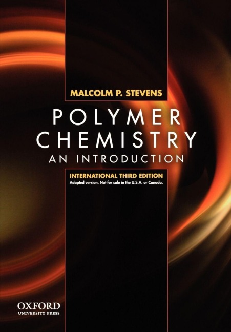 Polymer Chemistry: An Introduction. International 3rd Edition