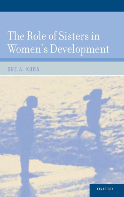 The Role of Sisters in Womens Development
