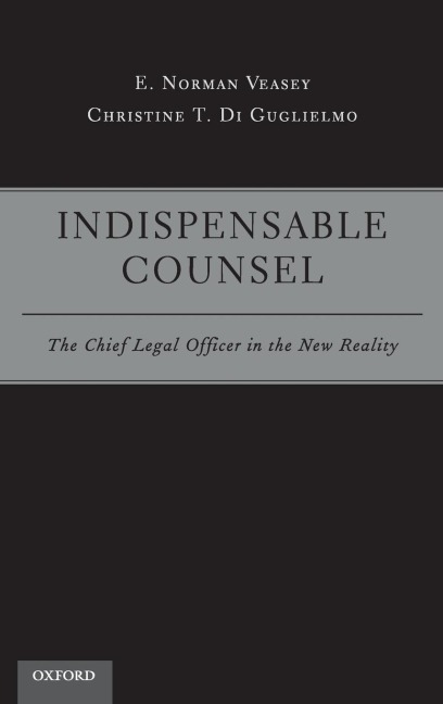 Indispensable Counsel: The Chief Legal Officer in the New Reality