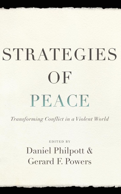 Strategies of Peace: Transforming Conflict in a Violent World