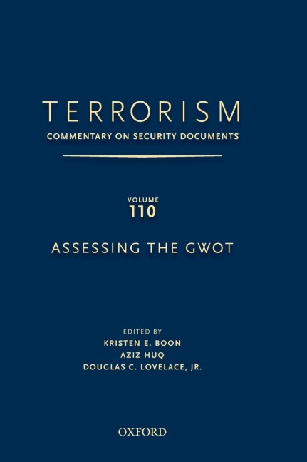 Terrorism: Commentary on Security Documents Volume 110: Assessing the Gwot