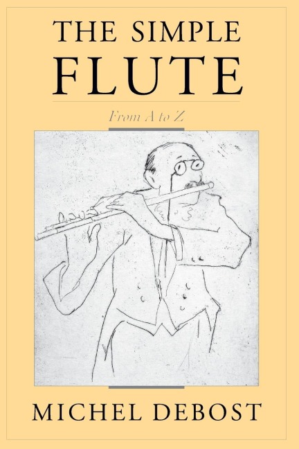 The Simple Flute: From A to Z