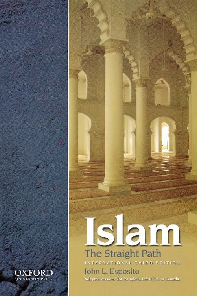 Islam: The Straight Path, International 3rd. edition