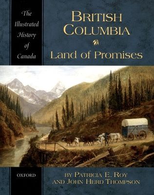 British Columbia: Land of Promises