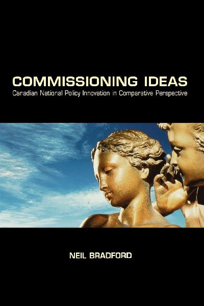 Ideas and Politics: Canadian Policy Innovation in Comparative Perspective