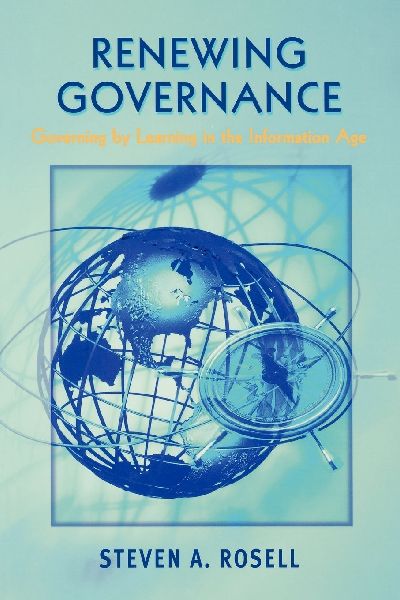 Renewing Goverance: Governing by Learning in the Information Age