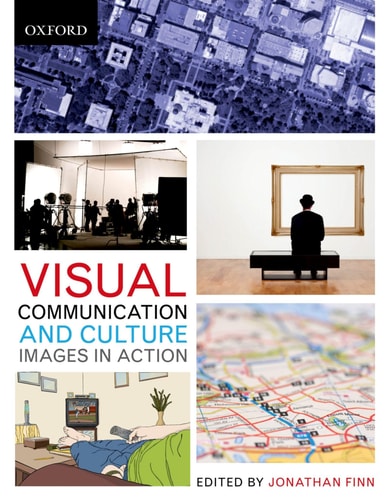 Visual Communication and Culture Images in Action