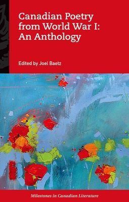 Canadian Poetry from World War I: An Anthology
