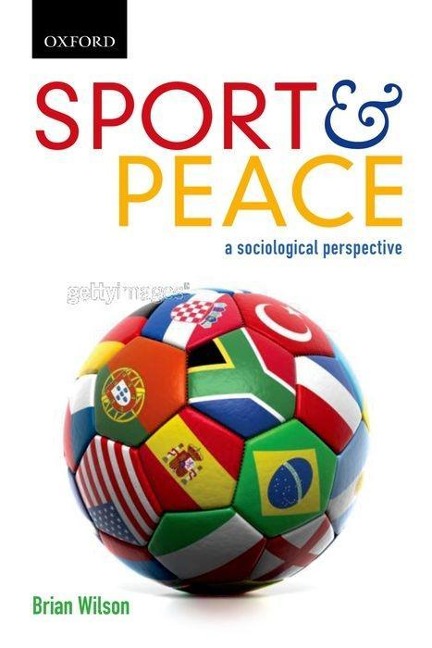 Sport & Peace: A Sociological Perspective