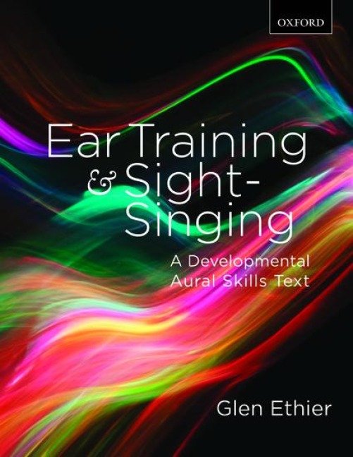 Ear Training and Sight Singing: A Developmental Aural Skills Text