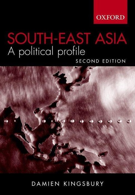 South-East Asia: A Political Profile