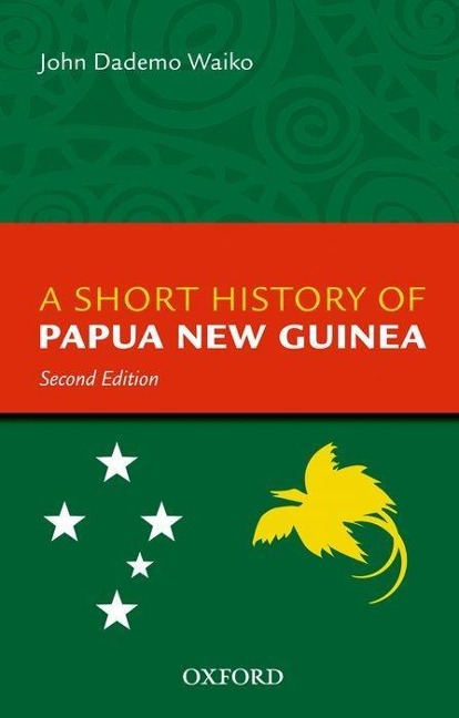 A Short History of Papua New Guinea