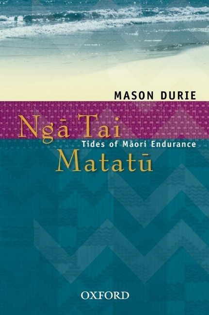 Nga Tai Matatu: Tides of Maori Endurance