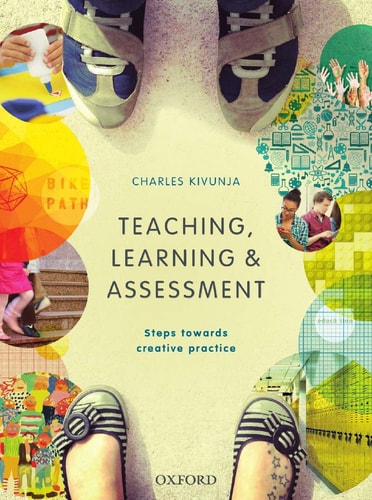 Teaching, Learning and Assessment Steps Towards Creative Practice