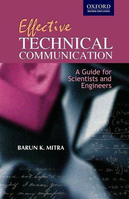 Effective Technical Communication: A Guide for Scientists and Engineers