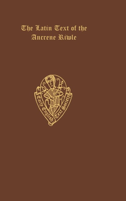 LATIN TEXT ANCRENE RIWLE EETSO: C 216 C