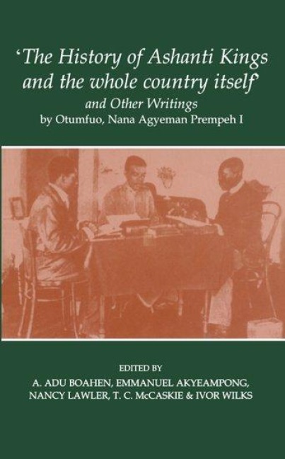The History of Ashanti Kings  (pbk)