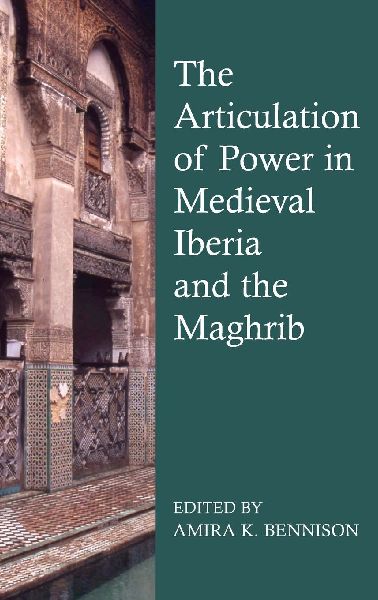 The Articulation of Power in Medieval Iberia
