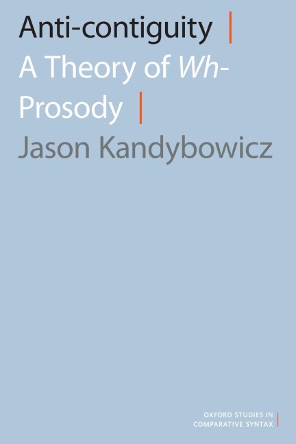 Anti-Contiguity: A Theory of Wh- Prosody
