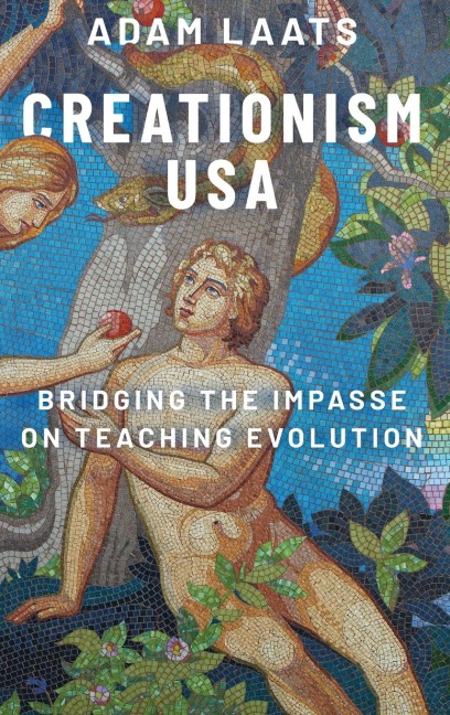 Creationism USA: Bridging the Impasse on Teaching Evolution