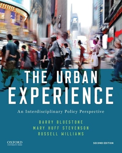 The Urban Experience An Interdisciplinary Policy Perspective