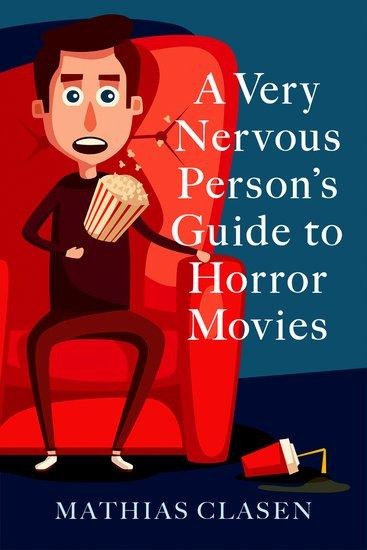 A Very Nervous Persons Guide to Horror Movies