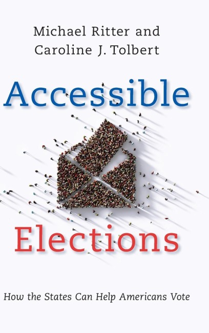 Accessible Elections: How the States Can Help Americans Vote