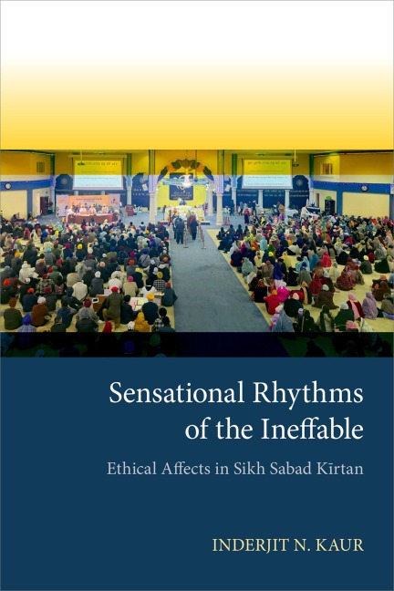 Sensational Rhythms of the Ineffable: Ethical Affects in Sikh Sabad K&#299;rtan