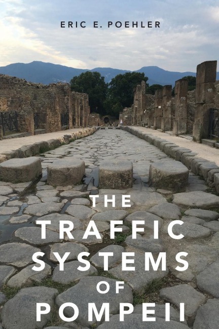 Traffic Systems of Pompeii