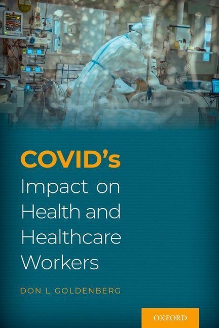 Covids Impact on Health and Healthcare Workers