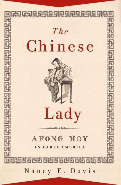 The Chinese Lady: Afong Moy in Early America