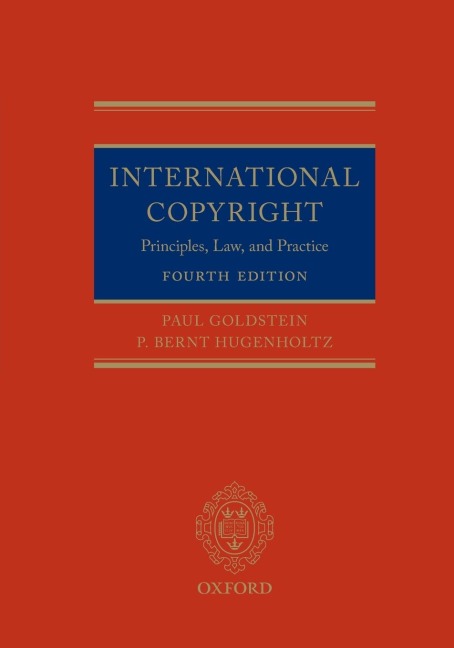 International Copyright 4th Edition: Principles Law and Practice