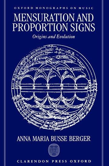 Mensuration and Proportion Signs: Origins and Evolution