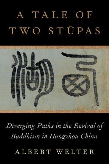 A Tale of Two St&#363;pas: Diverging Paths in the Revival of Buddhism in China