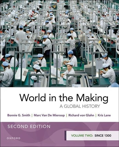 World in the Making Volume Two Since 1300