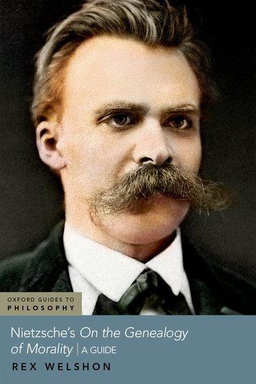 Nietzsches on the Genealogy of Morality: A Guide