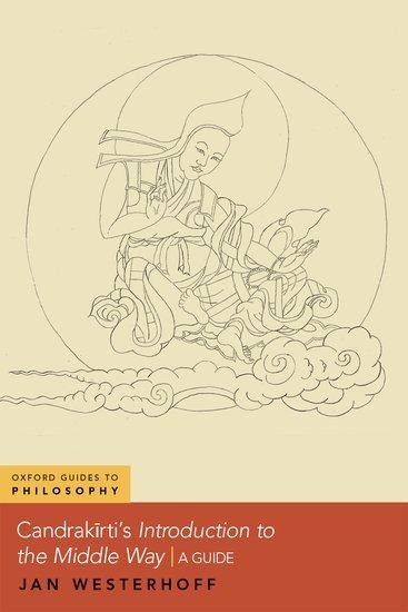 Candrak&#299;rtis Introduction to the Middle Way: A Guide
