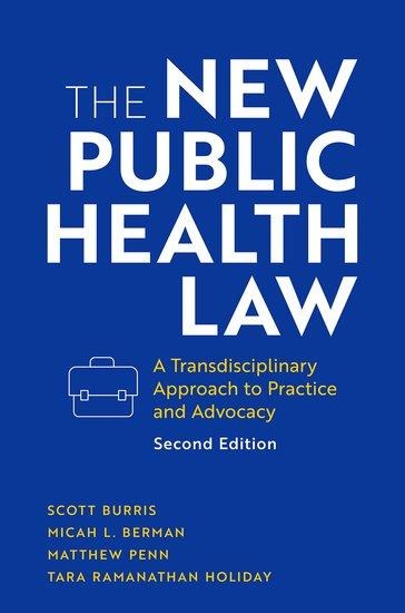 New Public Health Law: A Transdisciplinary Approach to Practice and Advocacy