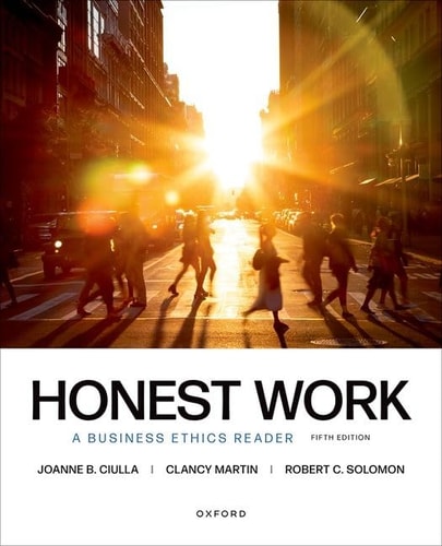 Honest Work A Business Ethics Reader
